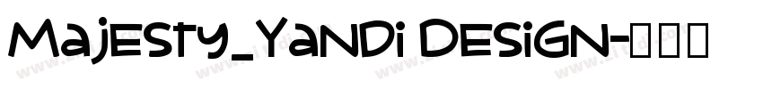Majesty_Yandi Design字体转换